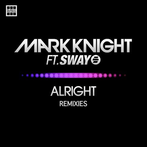 Alright Feat Sway - 6