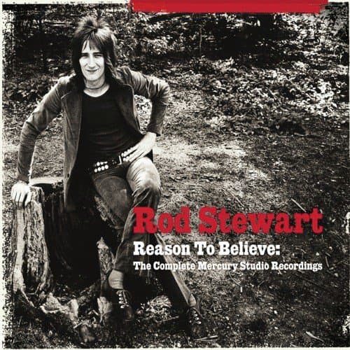 Reason To Believe: The Complete Mercury Recordings
