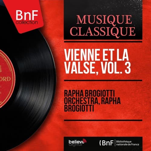 Vienne et la valse, Vol. 3 (Mono Version)