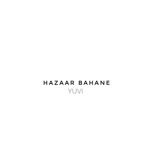 Hazaar Bahane