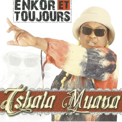 Enkor et toujours