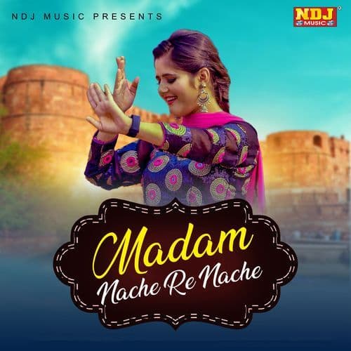 Madam Nache Re Nache (DJ Remix)