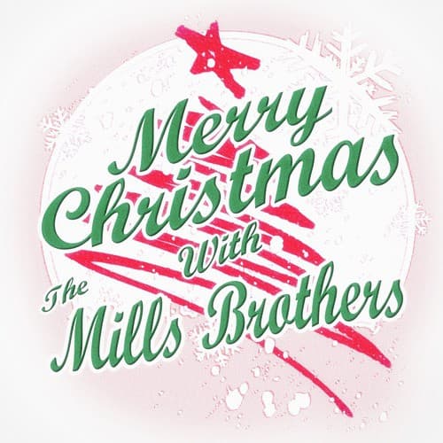 Merry Christmas with the Mills Brothers