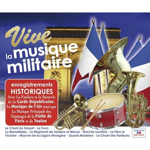 Vive la musique militaire