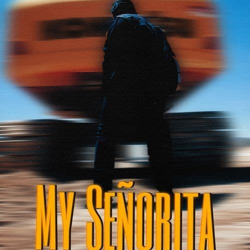 My Senorita