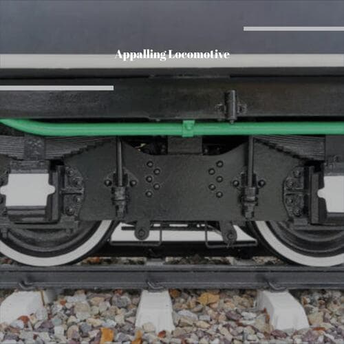 Appalling Locomotive