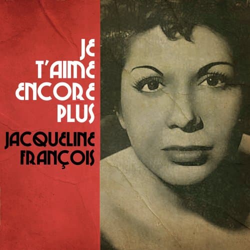 Je T'aime Encore Plus