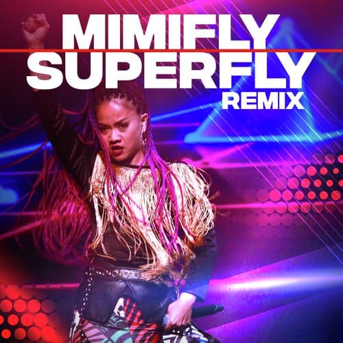 Superfly (Remix)