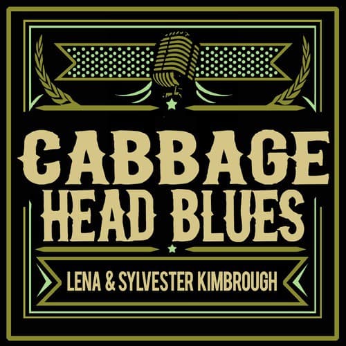 Cabbage Head Blues
