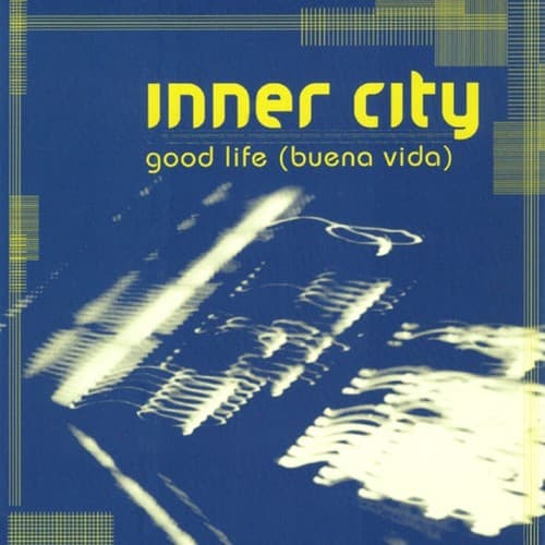 Good Life (Buena Vida) [Carl Craig Mix]