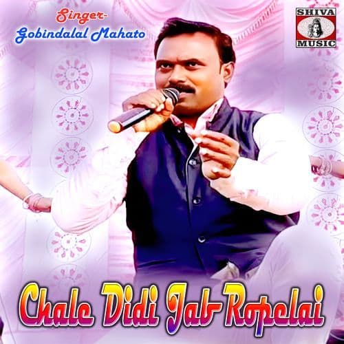 Chale Didi Jab Ropelai