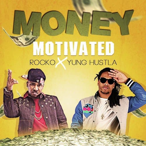 Money Motivated