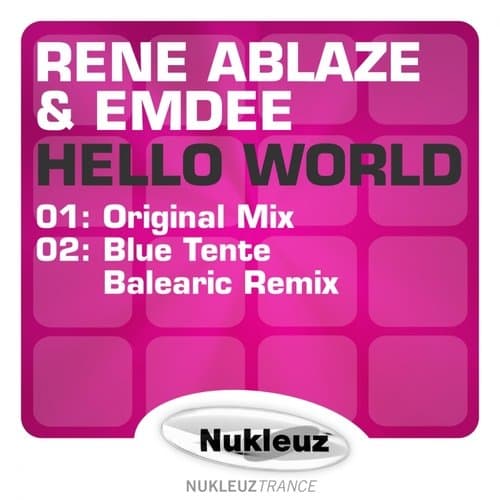 Hello World (Blue Tente Balearic Remix)