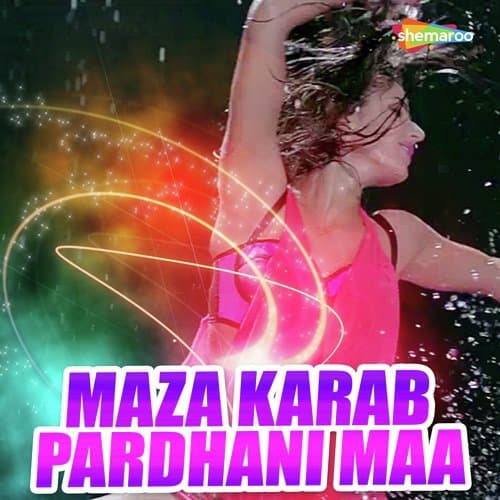 Maza Karab Pardhani Maa