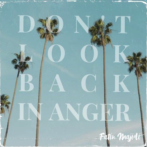 Don't Look Back in Anger