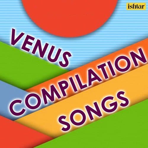 Venus Compilation Songs