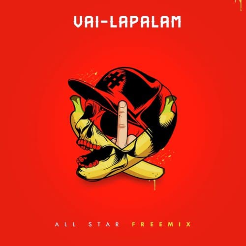 Vai-Lapalam (All Star Freemix)
