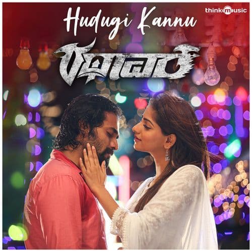 Hudugi Kannu (From "Rathaavara")