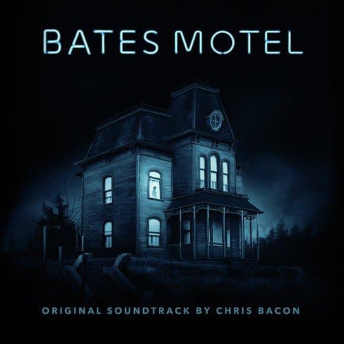 Bates Motel (Original Television Soundtrack)