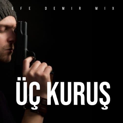 Üç Kuruş (Original Mix)