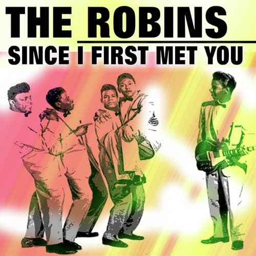 Since I First Met You