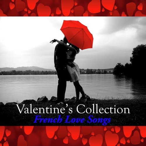 Valentine's Collection: French Love Songs