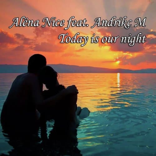 Today Is Our Night (Original Mix)