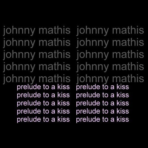 Prelude To A Kiss