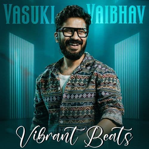 Vasuki Vaibhav Vibrant Beats