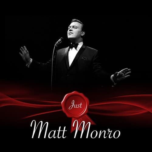 Just - Matt Monro