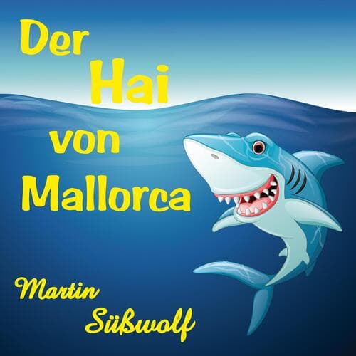Der Hai von Mallorca