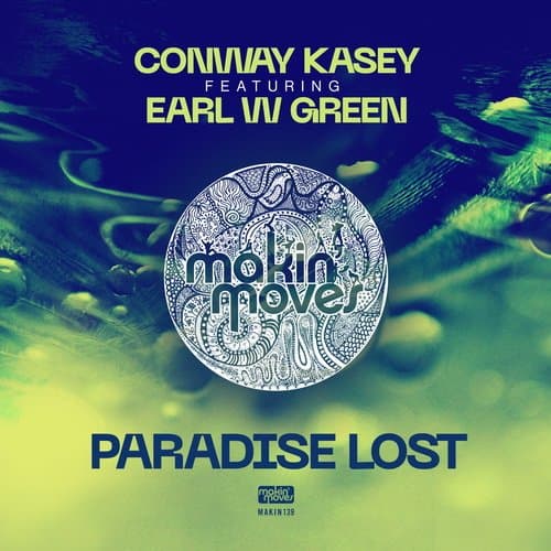 Paradise Lost (Conway Kasey Vocal Mix) [feat. Earl W Green]