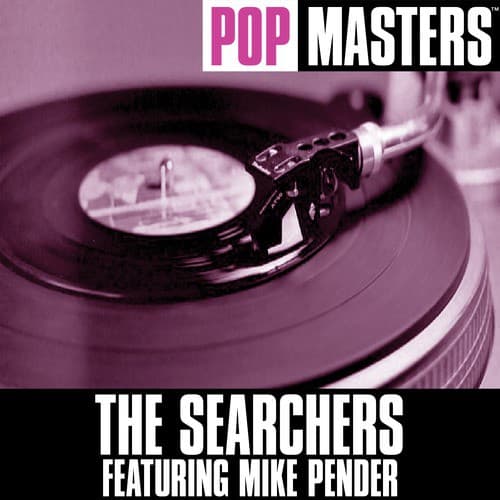 Pop Masters: The Searchers Featuring Mike Pender