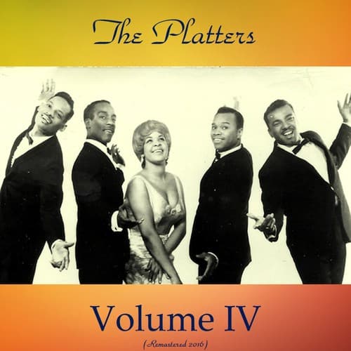 The Platters Volume IV (Remastered 2016)