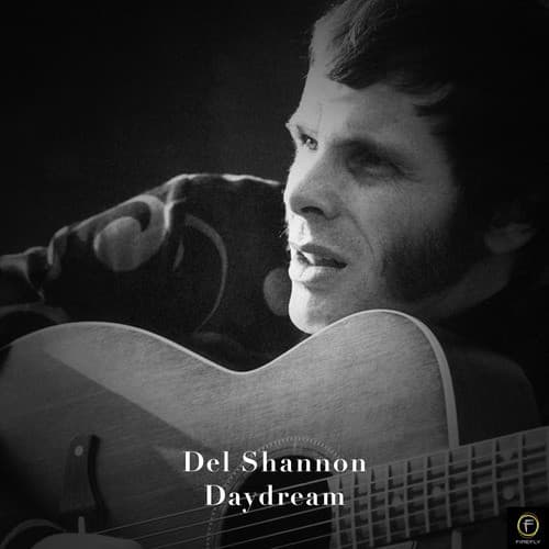 Del Shannon, Daydream