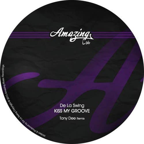 Kiss My Groove (Tony Dee Remix)