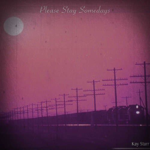 Please Stay Somedays (Remastered)