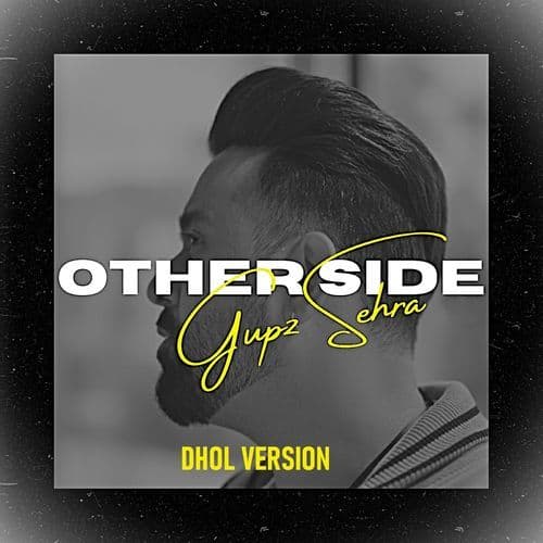 Other Side (Dhol Version)