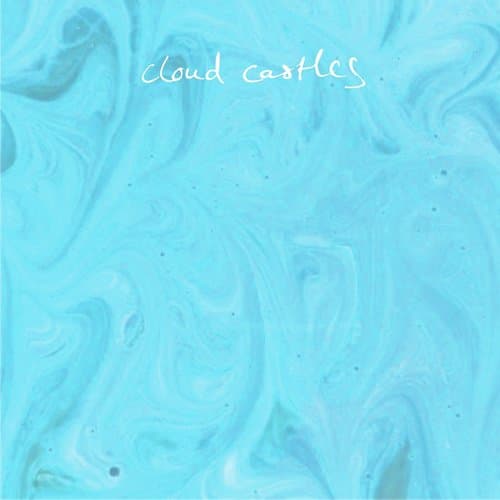Cloud Castles