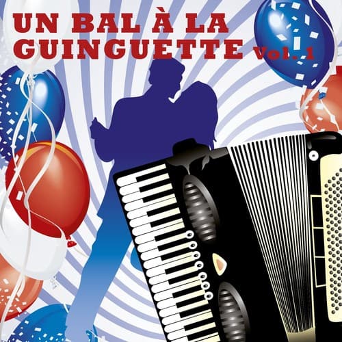 Un bal à la Guinguette, vol. 1