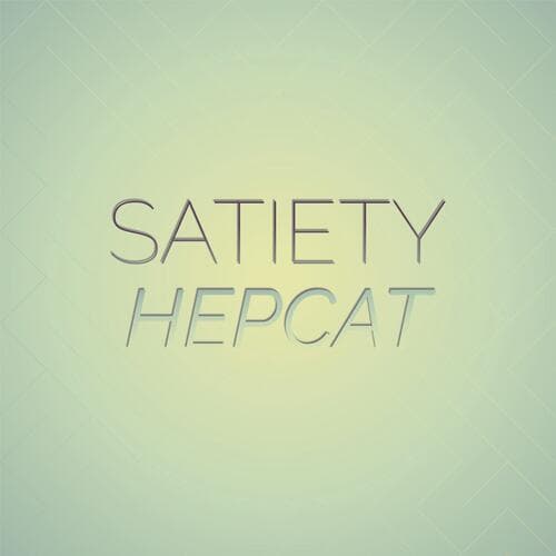Satiety Hepcat