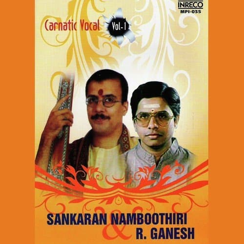 Sankaran Namboothiri & R. Ganesh