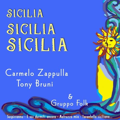 Sicilia, sicilia, sicilia