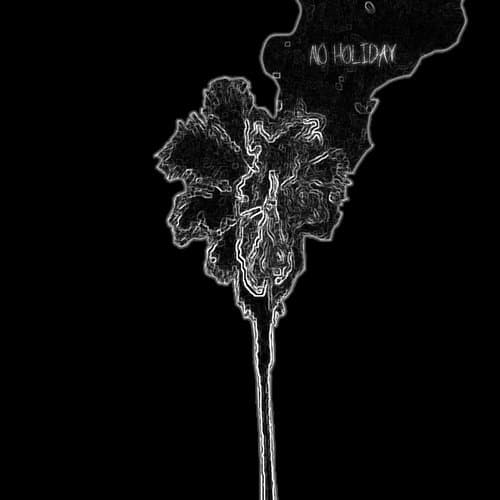 No Holiday