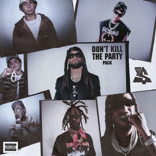 DON'T KILL THE PARTY (feat. Quavo & Juicy J)