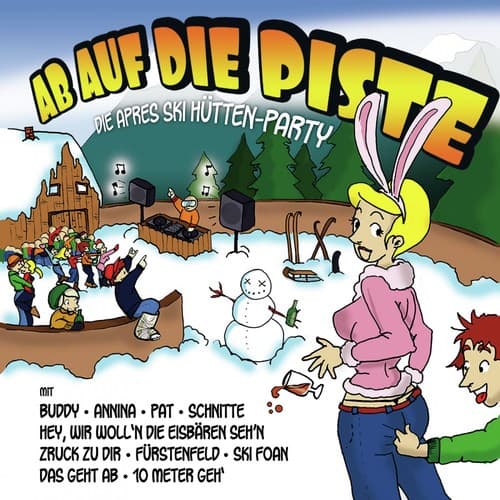 Ab auf die Piste - Après Ski Hüttenparty