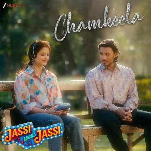 Chamkeela (From "Jassi Weds Jassi")
