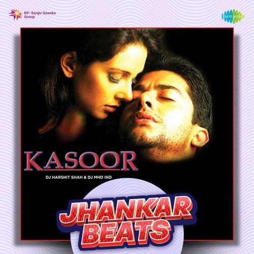 Kasoor - Jhankar Beats