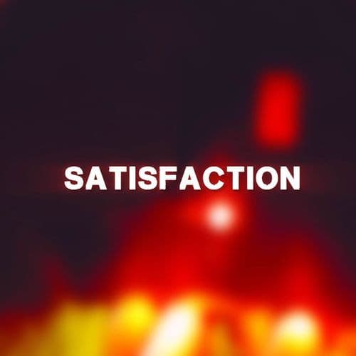 Satisfaction