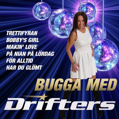 Bugga med Drifters